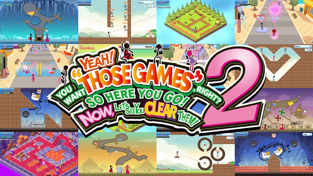 YEAH! YOU WANT “THOSE GAMES,” RIGHT? SO HERE YOU GO! NOW, LET’S SEE YOU CLEAR THEM! 2 é lançado para Switch