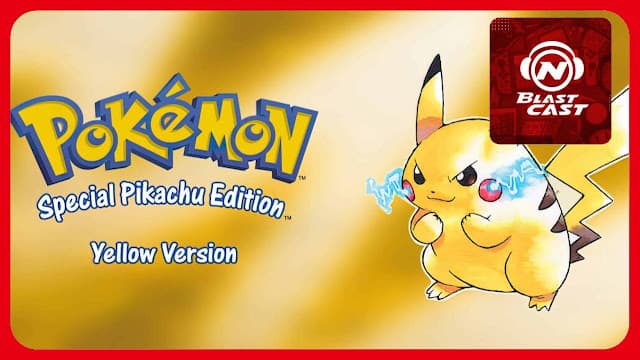 N-BlastCast #199 — Pokémon Yellow (GBC): especial de 25 anos