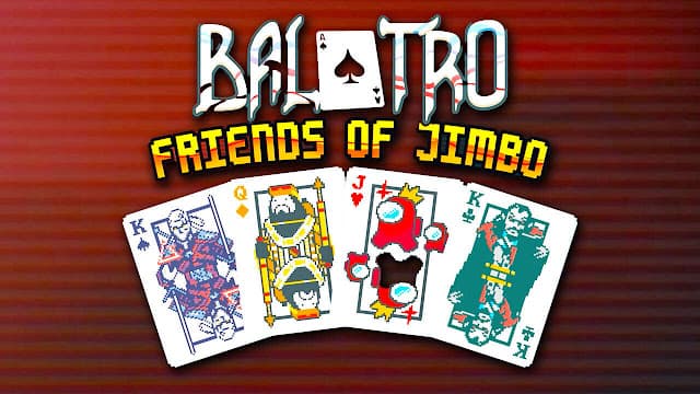 Balatro: atualização gratuita Friends of Jimbo é anunciada; confira detalhes