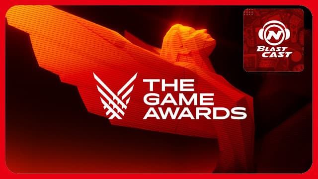 N-BlastCast #219 — The Game Awards 2023